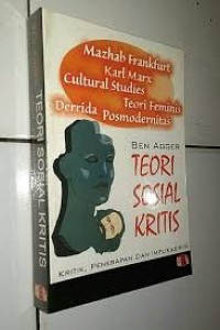 Teori Sosial Kritis, Penerapan dan implikasinya