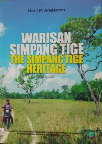 Warisan Simpang Tige The Simpang Tige Heritage