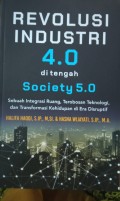 Revolusi Industri 4.0 di tengah Society 5.0