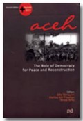 ACEH The Role of Democracy for Peace and Reconstruction