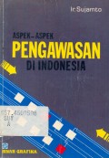 Aspek-Aspek Pengawasan Di Indonesia