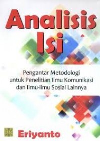 Analisis Isi Pengantar Metodologi Untuk Penelitian Ilmu Komunikasi Dan Ilmu-Ilmu Sosial Lainnya