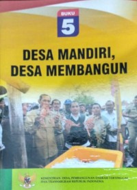 Desa Mandiri, Desa Membangun