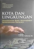 Kota Dan Lingkungan  Pendekatan baru Mayarakat Berwawasan Ekologi