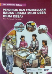 Pendirian dan Pengelolaan Badan Usaha Milik Desa (BUM DES)