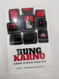 Bung Karno Sang Singa Podium