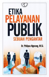 Etika pelayanan publik sebuah pengantar