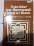 Faktor-Faktor yang mempengaruhi penegakan hukum