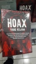 HOAX YANG KEJAM