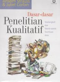 Dasar-dasar penelitian kualitatif