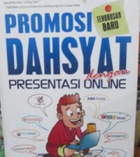 Promosi Dahsyat dengan Presentasi Online