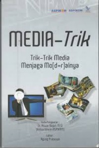 Media-Trik,Trik-Trik Media Menjaga Modalnya