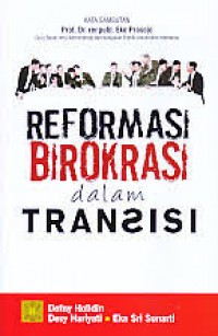 Reformasi Birokrasi dalam Transisi