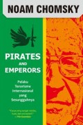 Pirates And Emperors : Pelaku Terorisme Internasional yang Sesungguhnya