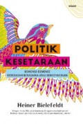 Politik Kesetaraan : Dimensi-Dimensi Kebebasan Beragama Atau Berkeyakinan