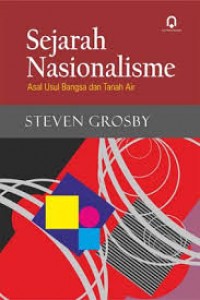 Sejarah nasionalisme : Asal Usul Bangsa dan Tanah Air