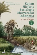 Kajian Historis Sosiologis Masyarakat Indonesia Jilid 1