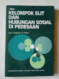 Kelompok Elit Dan Hubungan Sosial Di Pedesaan