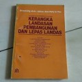 KERANGKA LANDASAN PEMBANGUNAN DAN LEPAS LANDAS