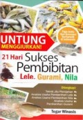 Untung Menggiurkan 21 Hari Sukses Pembibitan Lele,Gurami,Nila