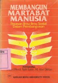 MEMBANGUN MARTABAT MANUSIA Peranan Ilmu-ilmu Sosial Dalam Pembangunan