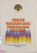 Mencari Paradigma Baru Pembangunan Indonesia