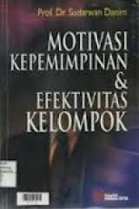 Motivasi Kepemimpinan dan Efektivitas Kelompok