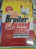 Mudah Dan Praktis Kunci Sukses Budidaya Ayam Broiler 28 hari Panen Besar