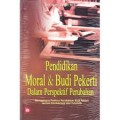 Pendidikan Moral & Budi Pekerti Dalam Perspektif Perubahan