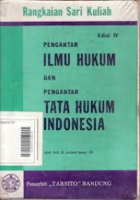 Pengantar Ilmu Hukum Dan Pengantar Tata Hukum Indonesia