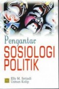 Pengantar Sosiologi Politik