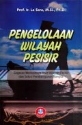 Pengelolaan Wilayah Pesisir Gagasan Memelihara Aset Wilayah Pesisir Dan Solusi Pembangunan Bangsa