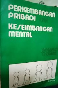 Perkembangan Pribadi Dan Keseimbangan Mental