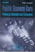 Politik Ekonomi Baru Menuju Demokrasi Ekonomi