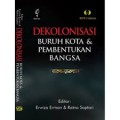 Dekolonisasi Buruh Kota dan Pembentukan Bangsa