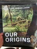 Our Origins Discovering Physical Anthropology