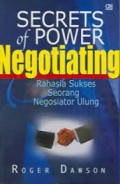 Secrets Of Power Negotiating Rahasia Sukses Seorang Negosiator Ulung