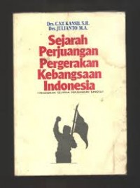 Sejarah Perjuangan Pergerakan Kebangsaan Indonesia (Pendidikan Sejarah Perjuangan Bangsa)