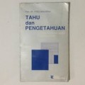 Tahu dan Pengetahuan Pengantar Ke Ilmu dan Filsafat