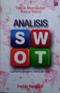 Teknik Membedah Kasus Analisis SWOT (Cara Perhitungan Bobot,Rating,dan OCAI)