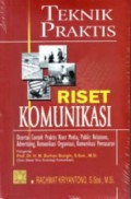 Teknik Praktis RISET KOMUNIKASI