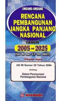 Undang Undang Rencana Pembangunan Jangka Panjang Nasional Tahun 2005-2025