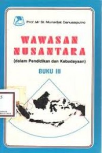 Wawasan Nusantara (dalam pendidikan dan kebudayaan) Buku III