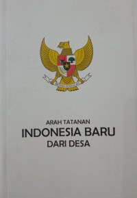 Image of Arah Tatanan Indonesia Baru Dari Desa