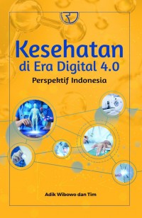 Image of Kesehatan di era digital 4.0 perspektif indonesia